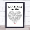 Omar There's Nothing Like This White Heart Song Lyric Print