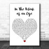 Those Damn Crows In The Blink of an Eye White Heart Song Lyric Print