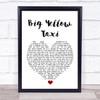 Joni Mitchell Big Yellow Taxi White Heart Song Lyric Print