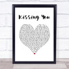 Keith Washington Kissing You White Heart Song Lyric Print