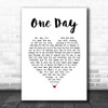 Kodaline One Day White Heart Song Lyric Print