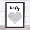 Loud Luxury feat. Brando Body White Heart Song Lyric Print