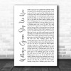 Jefferson Starship Nothing's Gonna Stop Us Now White Script Song Lyric Print