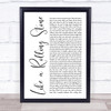 Bob Dylan Like a Rolling Stone White Script Song Lyric Print