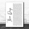 Pat Green Three Days White Script Song Lyric Print