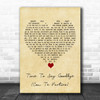 Sarah Brightman Time To Say Goodbye (Con Te Partirò) Vintage Heart Song Lyric Quote Music Print