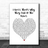 Elton John I Guess That's Why They Call It The Blues White Heart Song Lyric Quote Music Print