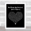 Brothers Osborne Pushing Up Daisies (Love Alive) Black Heart Song Lyric Quote Music Print