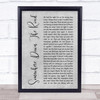 Barry Manilow Somewhere Down The Road Grey Rustic Script Song Lyric Quote Music Print