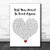 Danny Gokey Tell Your Heart To Beat Again White Heart Song Lyric Quote Music Print
