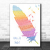 The Crystals He's A Rebel Watercolour Feather & Birds Song Lyric Quote Music Print