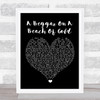 Mike + The Mechanics A Beggar On A Beach Of Gold Black Heart Song Lyric Quote Music Print