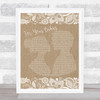 Simply Red For Your Babies Burlap & Lace Song Lyric Music Wall Art Print