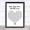 Rod Stewart Some Guys Have All The Luck White Heart Song Lyric Quote Music Print