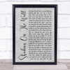 Blacktop Mojo Shadows On The Wall Grey Rustic Script Song Lyric Quote Music Print