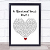 Christina Perri A Thousand Years - Part 2 White Heart Song Lyric Quote Music Print