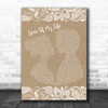 Queen Love Of My Life Burlap & Lace Song Lyric Music Wall Art Print