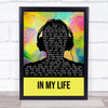 The Beatles In My Life Multicolour Man Headphones Song Lyric Quote Music Print