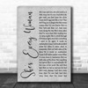 Garth Brooks She's Every Woman Grey Rustic Script Song Lyric Quote Music Print