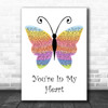 Rod Stewart You're In My Heart Rainbow Butterfly Song Lyric Quote Music Print