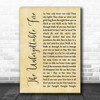 U2 The Unforgettable Fire Rustic Script Song Lyric Quote Music Print