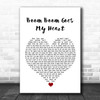Alex Swings Oscar Sings Boom Boom Goes My Heart White Heart Song Lyric Quote Music Print