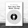 Ray LaMontagne You Are The Best Thing Vinyl Record Song Lyric Quote Music Print