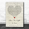 Lord Huron When The Night Is Over Script Heart Song Lyric Quote Music Print
