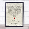 Steve Holy Good Morning Beautiful Script Heart Song Lyric Quote Music Print