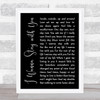 Gallagher and Lyle I Wanna Stay with You Black Script Song Lyric Quote Music Print