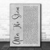 Mumford & Sons After The Storm Grey Rustic Script Song Lyric Quote Music Print