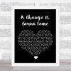 Sam Cooke A Change Is Gonna Come Black Heart Song Lyric Quote Music Print