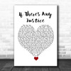 Lemar If There's Any Justice White Heart Song Lyric Quote Music Print