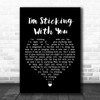 The Velvet Underground I'm Sticking With You Black Heart Song Lyric Quote Music Print