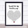 The Foundations Build Me Up Buttercup White Heart Song Lyric Quote Music Print