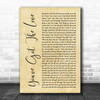 Candi Staton You've Got The Love Rustic Script Song Lyric Quote Music Print