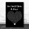 The Beatles I've Just Seen A Face Black Heart Song Lyric Quote Music Print