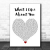 Jonas Blue What I Like About You White Heart Song Lyric Quote Music Print