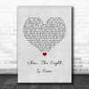 Lord Huron When The Night Is Over Grey Heart Song Lyric Quote Music Print