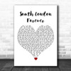 Florence + The Machine South London Forever White Heart Song Lyric Quote Music Print