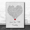 David Bowie Love You Till Tuesday Grey Heart Song Lyric Quote Music Print