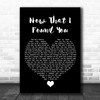 Terri Clark Now That I Found You Black Heart Song Lyric Quote Music Print
