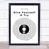 The 1975 Give Yourself A Try Vinyl Record Song Lyric Quote Music Print