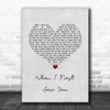 Jamie Foxx Featuring Beyoncé When I First Saw You Grey Heart Song Lyric Quote Music Print