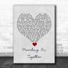 Les Reed and Barry Mason Marching On Together Grey Heart Song Lyric Quote Music Print