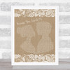 Celine Dione Because You Loved Me Burlap & Lace Song Lyric Music Wall Art Print