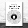 Snow Patrol Crack The Shutters Vinyl Record Song Lyric Quote Music Print
