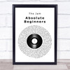 The Jam Absolute Beginners Vinyl Record Song Lyric Quote Music Print