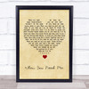 Bruce Springsteen When You Need Me Vintage Heart Song Lyric Quote Music Print