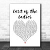 The Courteeners Last of the Ladies White Heart Song Lyric Quote Music Print